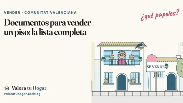 Ilustración de una casa de dos plantas con un cartel de Se vende y Vera, la golondrina de Valora tu Hogar, en su nido, con la pregunta ¿qué papeles? escrita a mano